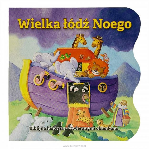 Wielka łódź Noego. Biblijna historia