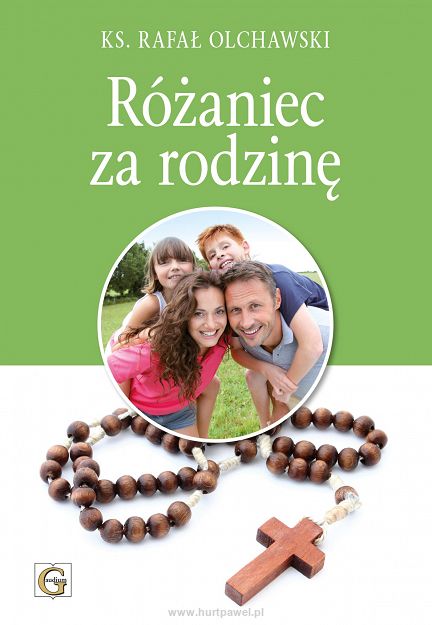 Różaniec za rodzinę ks. Rafał Olchawski