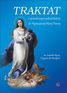 Traktat o prawdziwym nabożeństwie do Najświętszej Maryi Panny