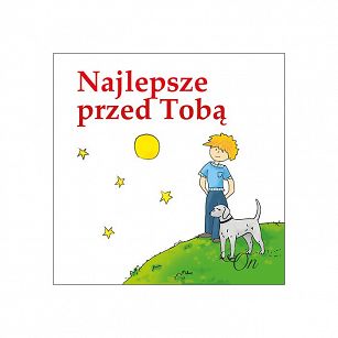 Najlepsze przed Tobą - On