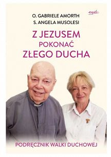 Z Jezusem pokonać złego ducha