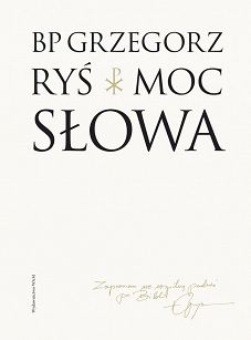 Moc słowa - ABP Grzegorz Ryś