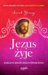 Sarah Young - Jezus żyje