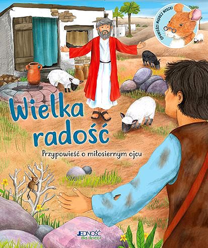 Wielka radość - Przypowieść o miłosiernym ojcu, Richard Littledale