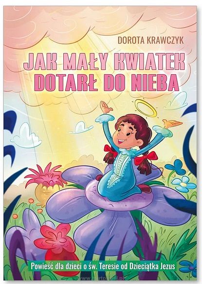 Jak Mały Kwiatek dotarł do nieba