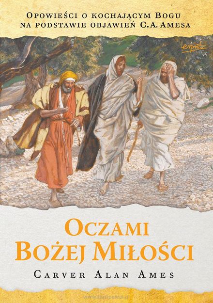 Oczami Bożej miłości - Carver Alan Ames