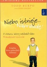 Niebo istnieje naprawdę - Todd Burpo