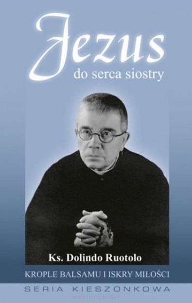 Jezus do serca siostry - Ks. Dolindo Routolo