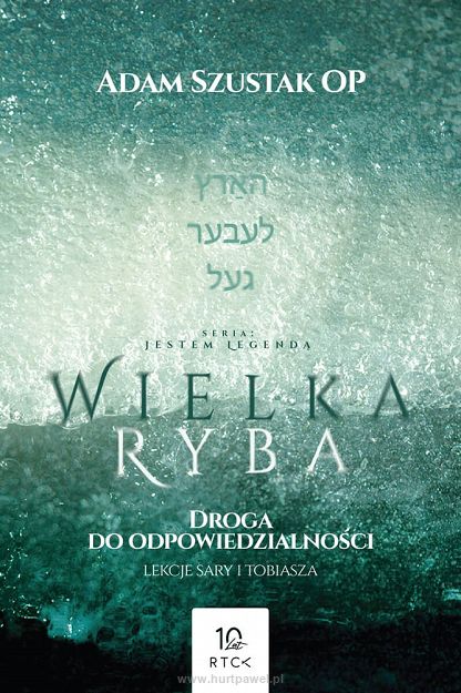 o. Adam Szustak - Wielka ryba