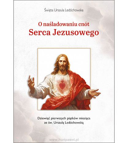 O naśladowaniu cnót Serca Jezusowego