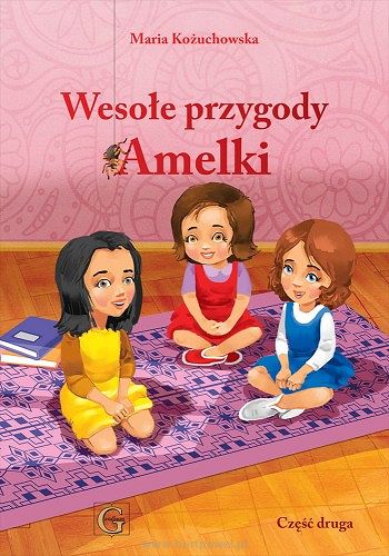 Wesołe przygody Amelki część 2