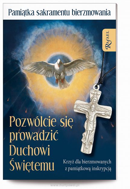 Pamiątka Sakramentu Bierzmowania, Pozwólcie się prowadzić Duchowi Świętemu (książeczka dla bierzmowanych z nowym krzyżykiem)