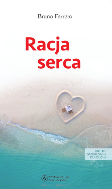 Racja serca Bruno Ferrero