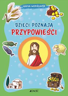 Dzieci poznają przypowieści, autor Francesca Fabris