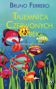 Tajemnica czerwonych rybek, autor Bruno Ferrero