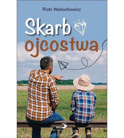 Skarb ojcostwa Piotr Wołochowicz