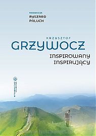 Inspirowany - Inspirujący - Krzysztof Grzywocz