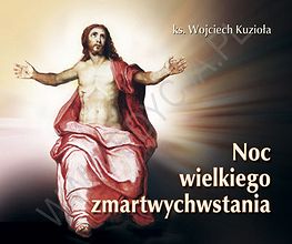 Noc wielkiego zmartwychwstania