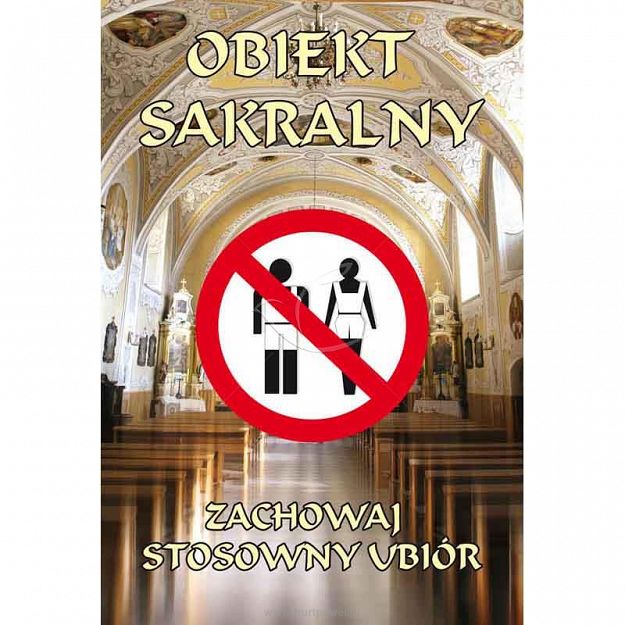 Plakat - Obiekt sakralny, zachowaj stosowny ubiór