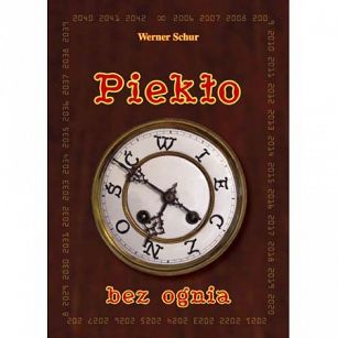 Piekło bez ognia - Werner Schur