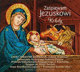 Zaśpiewam Jezuskowi Kolędy (CD)