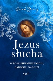 Jezus słucha - Sarah Young