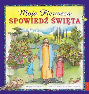 Angela M. Burrin - Moja pierwsza Spowiedź Święta