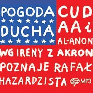 Audiobook Pogoda ducha cud aa I al-anon wg ireny-raj media CD