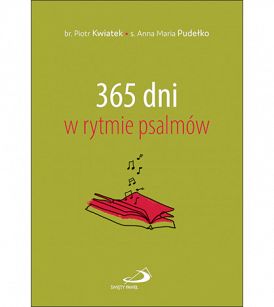 365 dni w rytmie psalmów