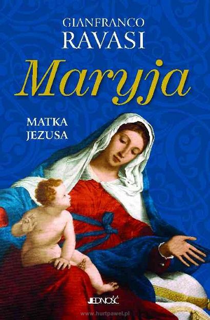 Maryja - Matka Jezusa