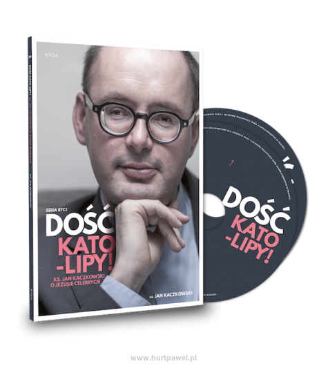 Dość Kato-lipy | ks. Jan Kaczkowski