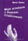 Moje przeżycia z duszami czyśćcowymi - Maria Simma