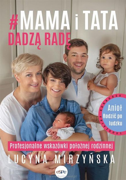 #Mama i tata dadzą radę. Profesjonalne wskazówki położnej rodzinnej