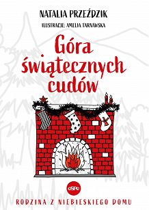 Góra świątecznych cudów  Natalia Przeździk