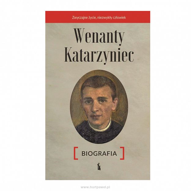 Wenanty Katarzyniec. Biografia