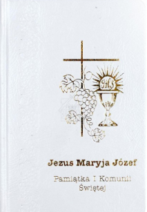 Jezus Maryja Józef - Pamiątka I Komunii Świętej - biała