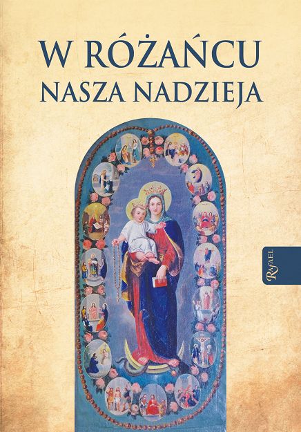 W różańcu nasza nadzieja