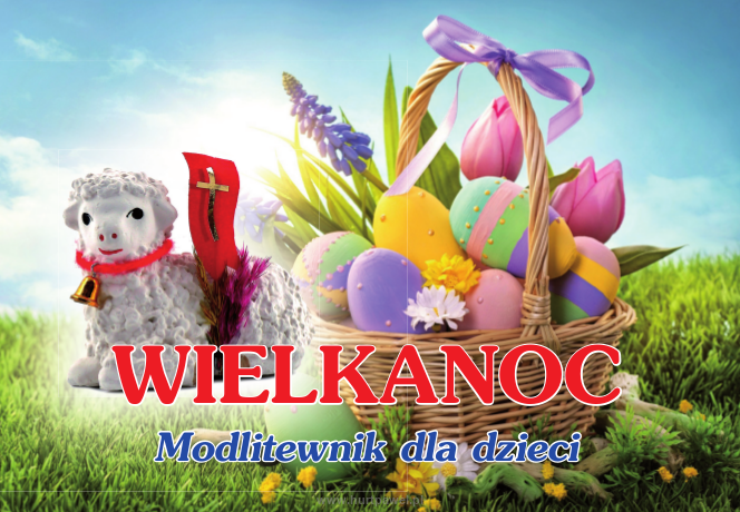 Wielkanoc - modlitewnik dla dzieci