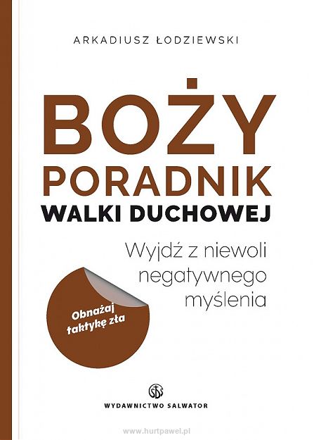 Boży poradnik walki duchowej - Arkadiusz Łodziewski