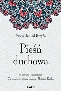 Pieśń duchowa, św. Jan od Krzyża 