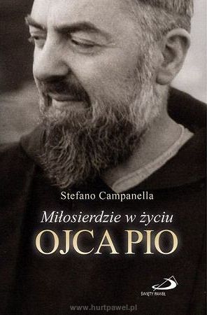 Miłosierdzie w życiu Ojca Pio, Stefano Campanella