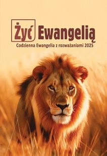 Żyć Ewangelią - Codzienna Ewangelia z rozważaniami 2025 oprawa twarda