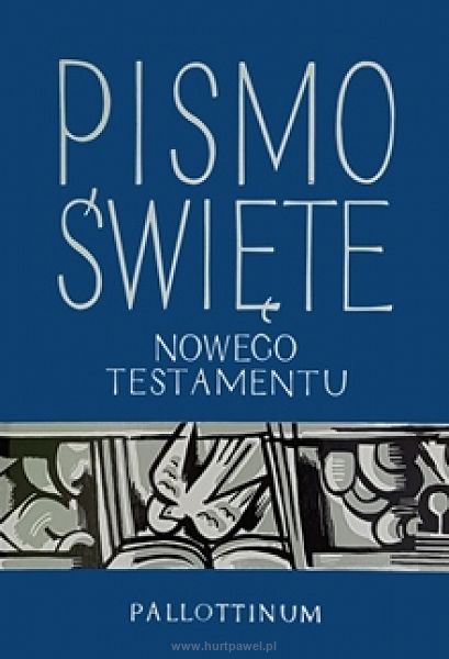 Pismo Święte Nowego Testamentu - duża czcionka