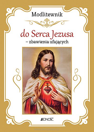 Modlitewnik do Serca Jezusa – zbawienia ufających