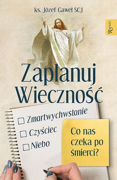 Zaplanuj wieczność ks. Józef Gaweł SCJ