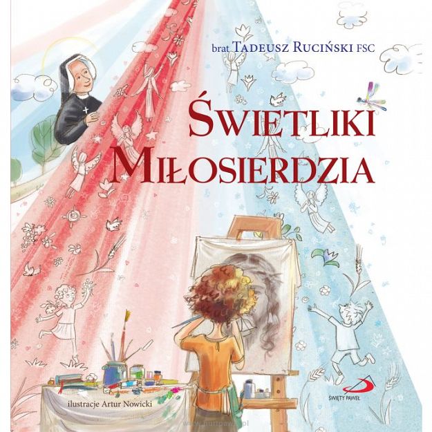 Świetliki Miłosierdzia - br. Tadeusz Ruciński FSC