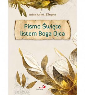 Pismo święte listem Boga Ojca Biblia dla rodzin