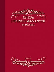 Księga intencji mszalnych na rok 2025 Format duży