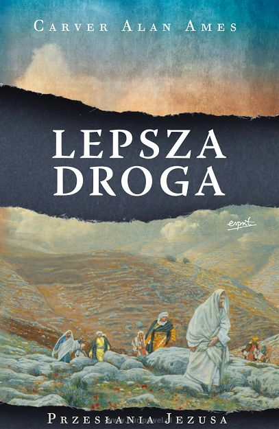 C. A. Ames -  Lepsza droga