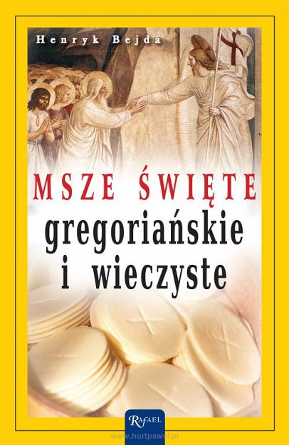 Msze święte gregoriańskie i wieczyste